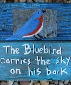 The Birdhouse Chick Plaques, Stepping Stones & Wall Decor Hand Painted Plaque-Bluebirds Carry The Sky...